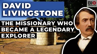 David Livingstone The Missionary Who Became a Legendary Explorer [upl. by Azeel]