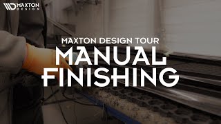 7 Manual Finishing  Maxton Design [upl. by Nanfa]