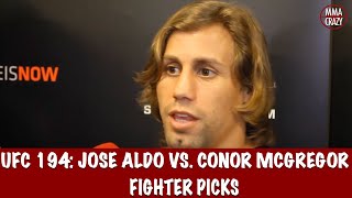 UFC 194 Jose Aldo vs Conor McGregor Fighter Picks  MMA Crazy [upl. by Akcimahs924]