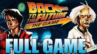 Back to the Future Game  FULL GAME Movie  All episodes [upl. by Consalve894]