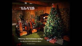 ELVIS  quotThe Alternate 1971 Christmas Albumquot  TSOE 2017 [upl. by Filippa380]