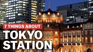 7 Things to know about Tokyo Station  japanguidecom [upl. by Rosalia]