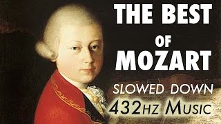 The Best Of Mozart  Slowed Down  432Hz  45 Hours [upl. by Nrev]