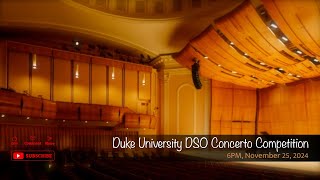 Duke University DSO Concerto Competition [upl. by Aleafar]