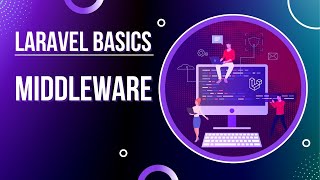 Laravel Basics  Middleware [upl. by Anaiv]