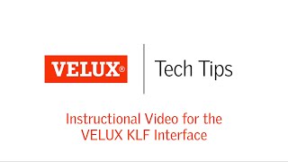 Instructional Video for the VELUX KLF Interface [upl. by Godrich]