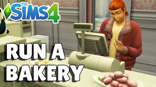 How To Run A Successful Bakery  The Sims 4 Guide [upl. by Ilke]