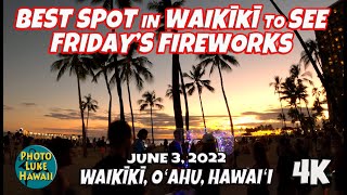 Best Spot in Waikiki to See Fridays Fireworks June 3 2022 Hilton Hawaiian Village Fireworks [upl. by Ylecara144]