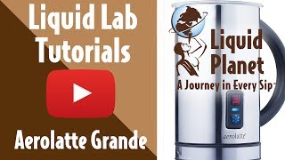 Liquid Lab  Aerolatte Grande Milk Frother [upl. by Kristina]