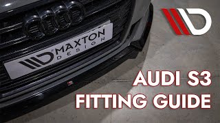 Audi S3 Maxton Design Fitting Guide [upl. by Rednaeel]