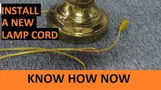 How to Replace a Lamp Cord [upl. by Kramnhoj]