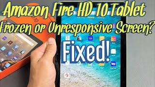 Amazon Fire HD 10 Tablet Frozen or Unresponsive Screen EASY FIX [upl. by Slotnick]