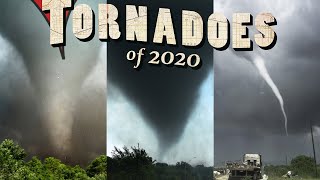 TORNADOES OF 2020  Is it over yet [upl. by Icul]