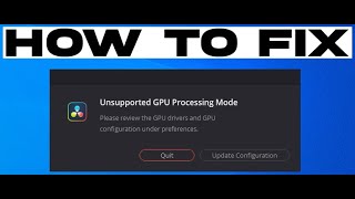 DaVinci Resolve  How to Fix  Unsupported GPU Processing Mode  3 Methods [upl. by Nylram]