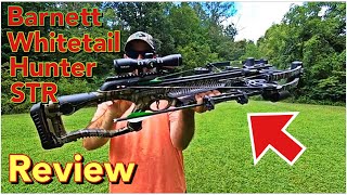 Barnett Whitetail Hunter STR Review  350 Crossbow Review  Barnett Crossbow Review [upl. by Torrance]