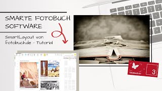 Smarte Fotobuch Software  Tutorial zum SmartLayout bei Designer 3 [upl. by Manouch555]