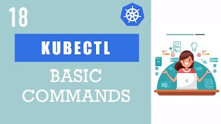 Kubectl Basic Commands  Create and Debug Pod in a Minikube cluster  Kubernetes Tutorial 18 [upl. by Venus]