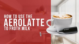 How To Use the AeroLatte To Froth Milk [upl. by Norine]