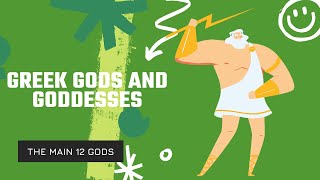 The 12 Main Greek Gods and Goddesses [upl. by Leanora]