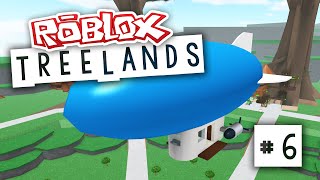 Treelands 6  AIRSHIPS MAYHEM Roblox Treelands [upl. by Alicirp]