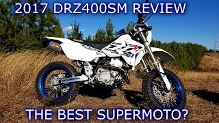 2017 SUZUKI DRZ400SM REVIEW  The Best Supermoto [upl. by Washington71]