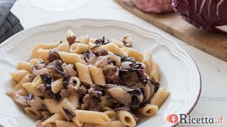 Pasta con salsiccia e radicchio  Ricettait [upl. by Leeland217]