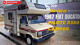 1987 Fiat Ducato Pilote R380 Camper Motorhome  Reviews [upl. by Stanislas858]